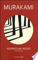 Norwegian wood. Tokyo blues