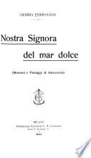 Nostra signora del mar dolce (missioni e paesaggi de Amazzonia)