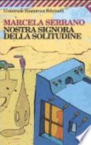 Nostra signora della solitudine