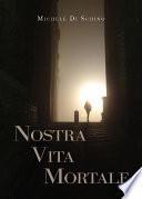 Nostra vita mortale