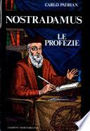 Nostradamus. Le profezie