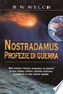 Nostradamus. Profezie di guerra