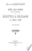 Note alla buona sugli avvenimenti di Egitto e Sudan dal 1882 al 1885