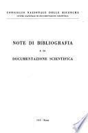 Note di bibliografia e di documentazione scientifica