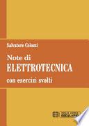Note di Elettrotecnica. Con Esercizi Svolti