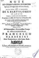 Note ed osservazioni istoriche spettanti all' Insigne Badia di Grotta-Ferrata, ed alla vita, che si prepone di S. Bartolomeo IV. Abate tradotta, e raccolta da un antico codice Greco, si promove la difesa del buon fine di Benedetto IX
