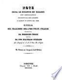 Note sopra le dinastie de' Faraoni con geroglifici preceduti dal loro alfabeto e raccolti in Egitto nel 1828. Opera ... tradotta da Federigo Torri, edita da Stefano Torri (etc.)