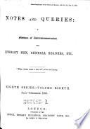 Notes and Queries: a Medium of Inter-communication for Literary Men, Artists, Antiquaries, Genealogists, Etc