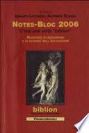 Notes-Bloc 2006. C'era una volta biblion. Ricerche di pedagogia e di scienze dell'educazione