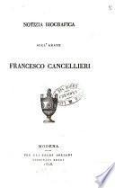 Notizia biografica sull'abate Francesco Cancellieri