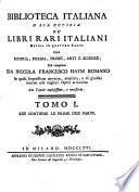 *Notizia de' libri rari italiani ...