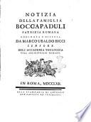 Notizia della famiglia Boccapaduli patrizia romana ordinata e distesa da Marco Ubaldo Bicci censore dell'Accademia teologica nell'arciginnasio romano