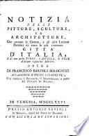 Notizia Delle Pitture, Sculture, Ed Architetture, Che ornano le Chiese, e gli altri Luoghi