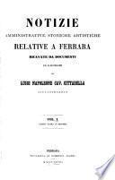 Notizie amministrative, storiche, artische relative a Ferrara