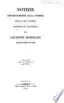 Notizie appartenenti alla storia della sua patria