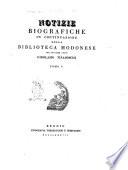 Notizie biografiche e letterarie in continuazione della Biblioteca modonese del cavalier abate Girolamo Tiraboschi
