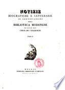 Notizie biografiche e letterarie in continuazione della Biblioteca modonese del cavalier abate Girolamo Tiraboschi