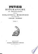 Notizie biografiche e letterarie in continuazione della Biblioteca modonese