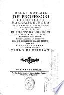Notizie de' professori del disegno da Cimabue in qua ... di Filippo Baldinucci ..