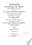 Notizie de' professori del disegno da Cimabue in qua, opera di Filippo Baldinucci fiorentino