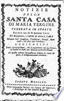 Notizie della santa casa di Maria Vergine venerata in Loreto