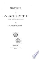 Notizie di artisti tratte dai documenti pisani