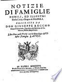 Notizie di famiglie nobili, ed illustri della città, e Regno di Napoli. Descritte da don Giuseppe Reccho duca d'Acquadia, ... Libro libero nelle verità con la genealogia dell'illustre famiglia Latro