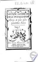Notizie istoriche degl'intagliatori opera di Gio. Gori Gandellini sanese
