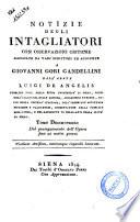 Notizie istoriche degli intagliatori di Giovanni Gori Gandellini sanese. Tomo primo [-decimoquinto]
