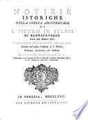 Notizie istoriche della chiesa arcipretale di s. Pietro in Sylvis di Bagnacavallo ...