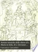 Notizie istoriche delle chiese di s. Maria in Iulia, di s. Giovanni Calibita nell'isola Licaonia, e di s. Tommaso degli Spagnuoli o della catena detta poi de' ss. Gio. e Petronio de' Bolognesi