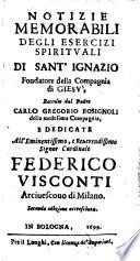 Notizie Memorabili Degli Esercizi Spiritvali Di Sant' Ignazio, Fondatore della Compagnia di Giesv