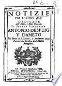 Notizie per lànno 1808. dedicate all ?... Cardinale Antonio Despuig y Dameto del titolo di S. Calisto, e Arciprete della Patriarcale Basilica di S. Maria Maggiore