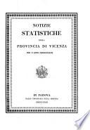 Notizie statistiche della provincia di Vicenza per l'anno 1823