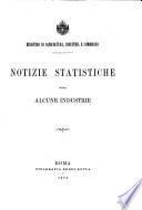 Notizie statistiche sopra alcune industrie