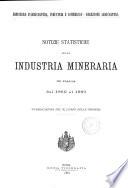 Notizie statistiche sulla industria mineraria in Italia dal 1860 al 1880