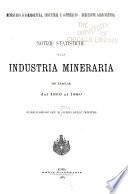 Notizie statistiche sulla industria minieraria in Italia dal 1860 al 1880