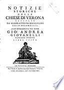 Notizie storiche delle chiese di Verona raccolte da Giambatista Biancolini ... Libro primo [-ottavo ed ultimo]