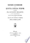 Notizie storiche di Città della Pieve (rist. anast. Perugia, 1830)