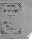 Notizie storiche su Casteltermini e suo territorio per Gaetano Di Giovanni