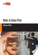 Notte al Green Park