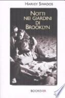 Notti nei giardini di Brooklyn