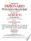 Nouveau dictionnaire françois-italien extrait de celui de M.r l'abbé Alberti de Villeneuve