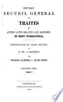 Nouveau recueil général de traités et autres actes relatifs aux rapports de droit international