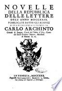 Novelle della Repubblica delle lettere dell'anno ..., pubblicate sotto gli auspizj di sua eccellenza ...