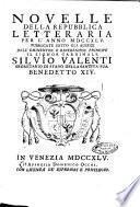 Novelle della Repubblica delle lettere dell'anno ..., pubblicate sotto gli auspizj di sua eccellenza ...