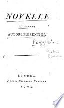 Novelle di alcuni autori florentini