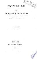 Novelle di Franco Sacchetti cittadino fiorentino. Volume primo [-terzo]