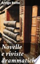 Novelle e riviste drammatiche