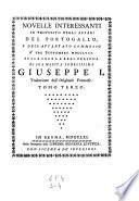Novelle interessanti in proposito degli affari del Portogallo e dell' attentato commesso a tre Settembre 1758 sulla persona di Giuseppe I. Trad. dall'originale Francese